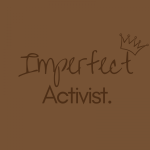 Imperfect Activist
